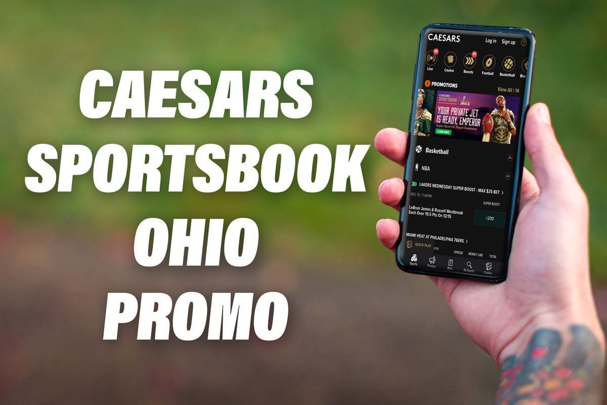 Caesars Sportsbook Ohio Promo