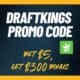 draftkings ufc 319 promo code